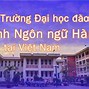 Đại Học Hà Nội Ngành Ngôn Ngữ Hàn