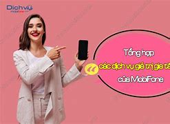 Dịch Vụ Giá Trị Gia Tăng Mobifone