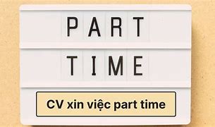 Tìm Việc Làm Cho Sinh Viên Part Time